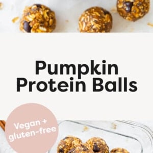 Bowl of pumpkin protein balls. Photo below is a glass container with the protein balls.