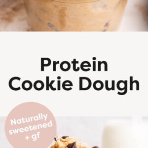 Two photos of Protein Cookie Dough in a jar.