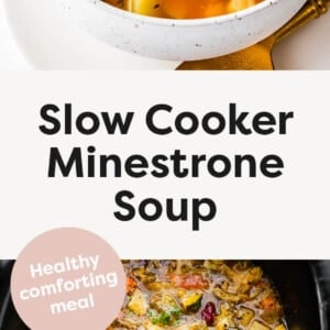 Slow Cooker Minestrone Soup in a bowl and photo of the soup in the slow cooker, a ladle scooping a serving up.