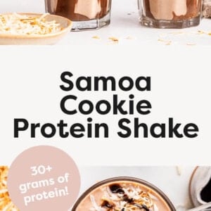 Two photos showing Samoa Cookie Protein Shakes in glasses, topped with toasted coconut and chocolate drizzle.