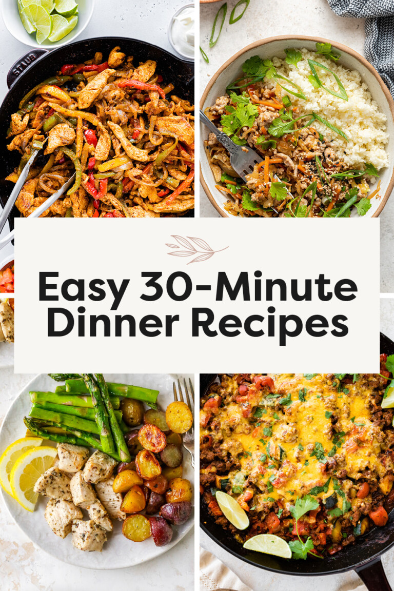 Easy 30-Minute Dinner Recipes - Eating Bird Food