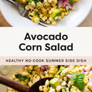 Photo of Avocado Corn Salad in a salad plate with a fork, and a close up photo of the salad with a large serving spoon.