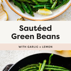 Sautéed Green Beans in a bowl served with lemon, and the beans in a skillet.