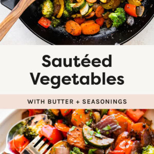 Sautéed Vegetables in a skillet and served in a bowl.