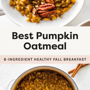 Photo of pumpkin oatmeal in a bowl topped with pecans and milk. Photo below is of pumpkin oatmeal in a pot.