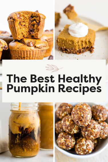 Collage of photos: pumpkin muffins, pumpkin pie bar, pumpkin cream cold brew and pumpkin energy balls.
