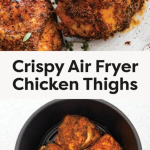 Air Fryer Chicken Thighs on a plate and a photo of them in an air fryer basket.