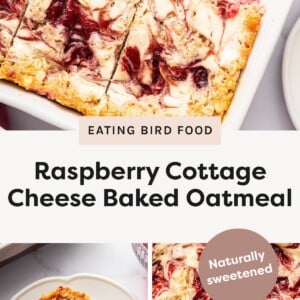 Photo 1 (top image): A close-up of raspberry cottage cheese baked oatmeal cut into squares in a baking dish, with a serving spoon and a fresh raspberry. Photo 2 (bottom left): A slice of raspberry cottage cheese baked oatmeal on a white plate with fresh raspberries and a gold fork. Photo 3 (bottom right): A close-up overhead view of raspberry cottage cheese baked oatmeal showing the swirled raspberry and cream pattern, with a “Naturally sweetened” label.