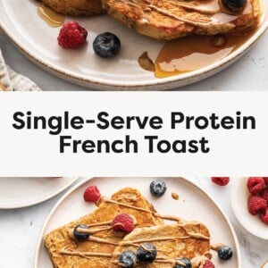 Photo 1: Stack of protein French toast topped with blueberries and raspberries, drizzled with syrup and nut butter on a plate. Photo 2: Two slices of protein French toast with blueberries and raspberries, drizzled with syrup and nut butter on a plate.