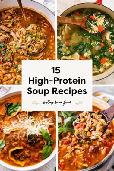 Four high protein soups in a collage image with various ingredients including beans, chicken, and vegetables.